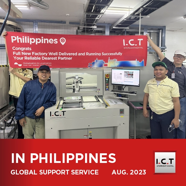 I.C.T 필리핀 전자 소비재 제조업체에 대한 PCBA 라우터 머신에 대한 기술 지원